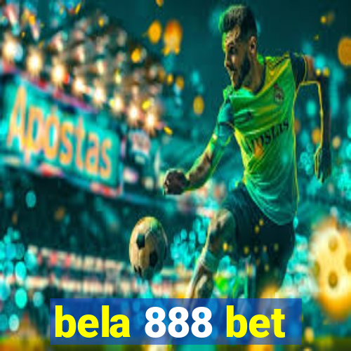 bela 888 bet
